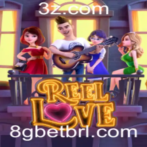 8g bet - Explorando o Fascinante Mundo do Jogo ReelLove: Aposta de 8g